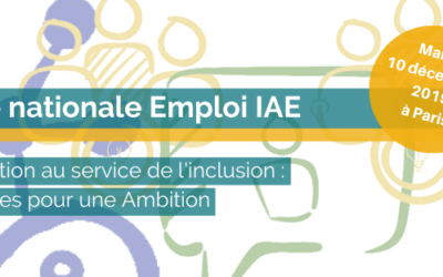 Journée nationale Emploi IAE – Le Mardi 10 Décembre à Paris